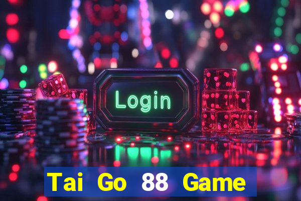 Tai Go 88 Game Bài K88