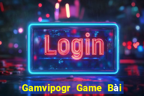 Gamvipogr Game Bài Tặng Tiền