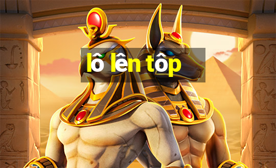 lô lên tôp