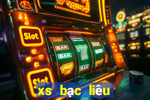 xs bạc liêu hôm nay