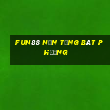 Fun88 nền tảng Bát Phương