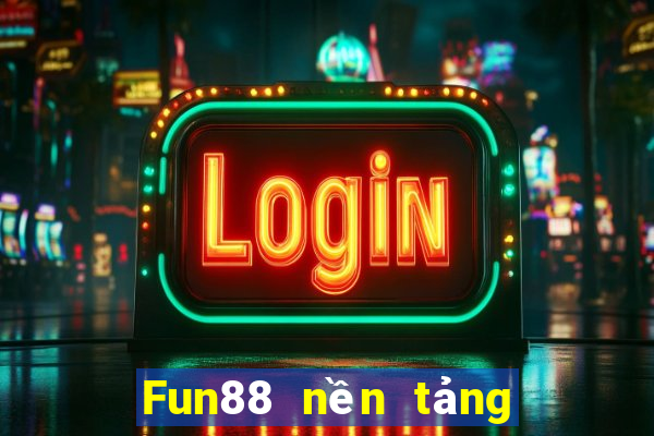 Fun88 nền tảng Bát Phương