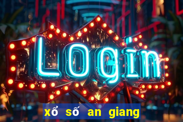 xổ số an giang ngày 20 tháng 9