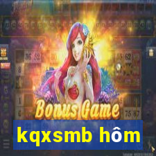 kqxsmb hôm