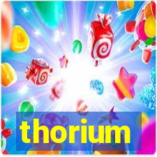 thorium