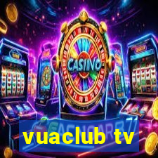 vuaclub tv