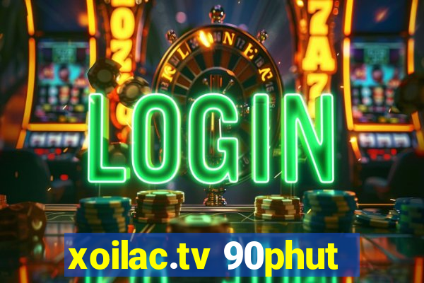 xoilac.tv 90phut