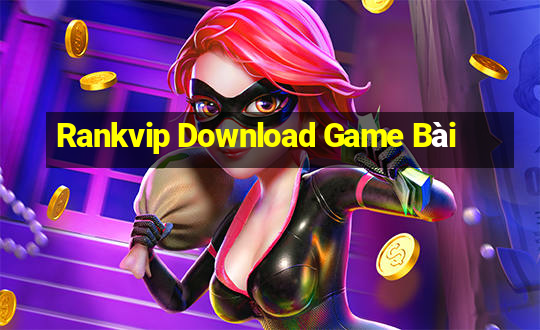 Rankvip Download Game Bài