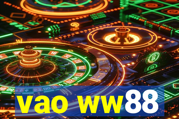 vao ww88