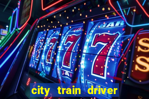 city train driver game 2020