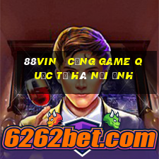 88vin   cổng game quốc tế hà nội ảnh