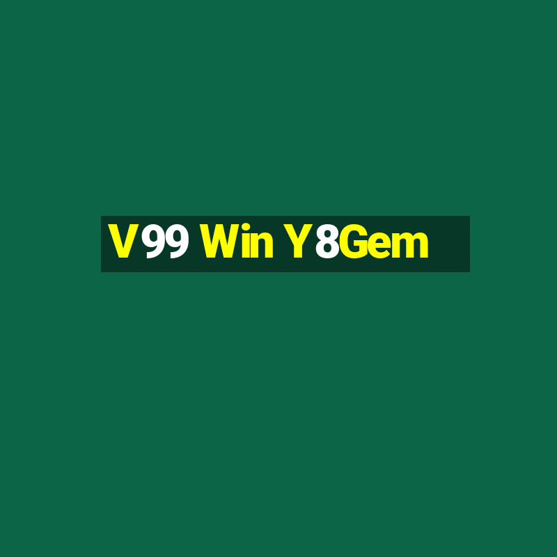 V99 Win Y8Gem