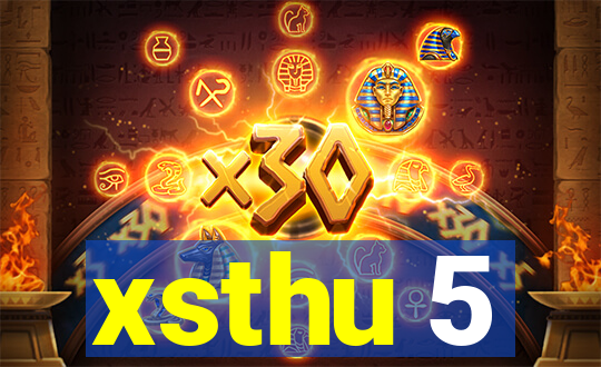 xsthu 5