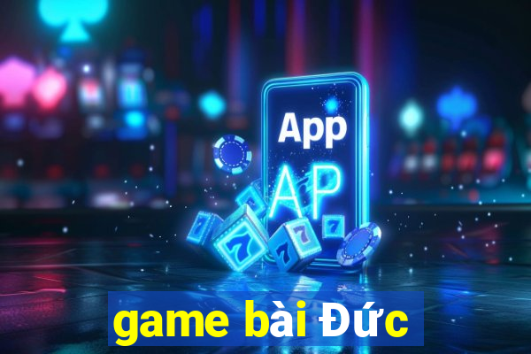 game bài Đức