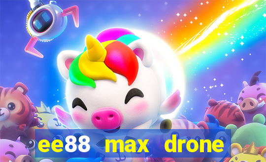 ee88 max drone price in bangladesh