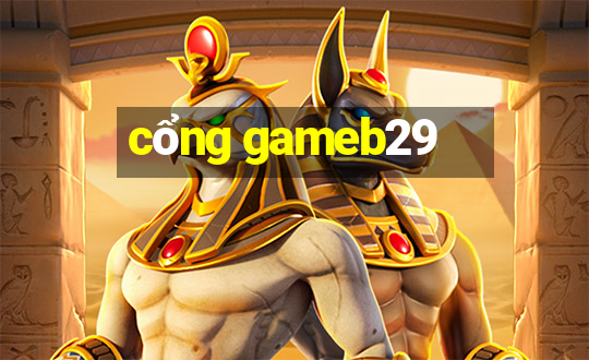 cổng gameb29