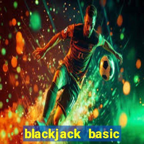 blackjack basic strategy does not work