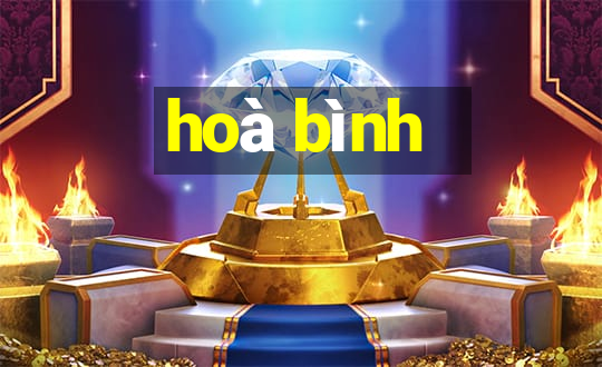 hoà bình