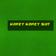 honey honey slot