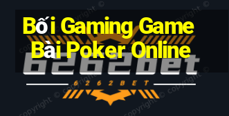 Bối Gaming Game Bài Poker Online