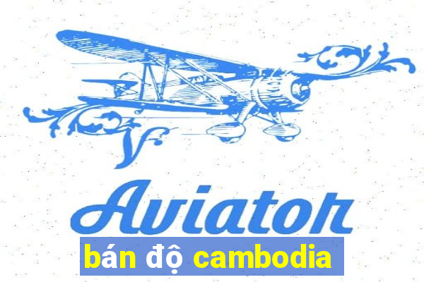 bán độ cambodia