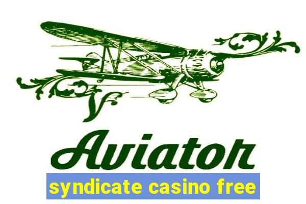 syndicate casino free