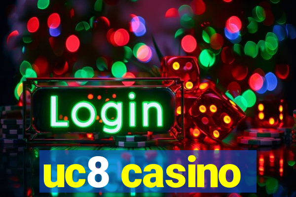 uc8 casino