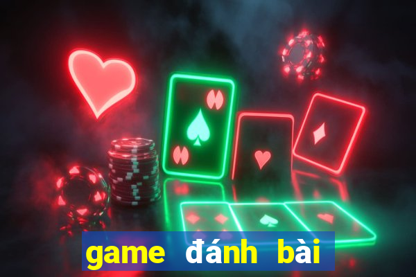 game đánh bài đổi tiền