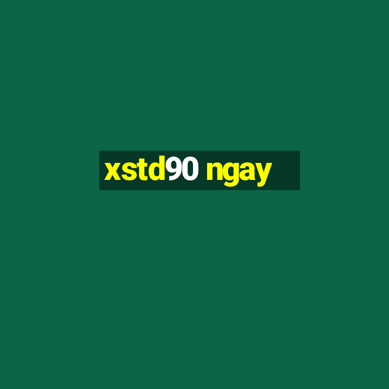 xstd90 ngay