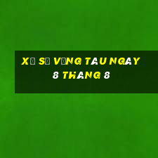 xổ số vũng tàu ngày 8 tháng 8