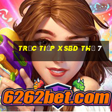 Trực tiếp XSBD Thứ 7