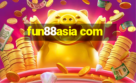 fun88asia com