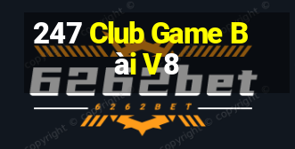 247 Club Game Bài V8