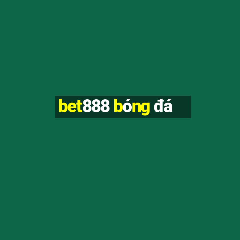 bet888 bóng đá