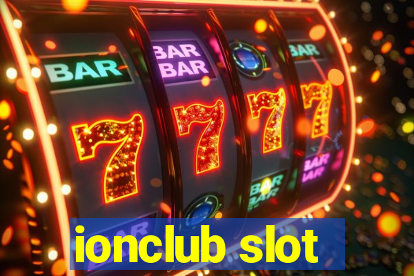 ionclub slot