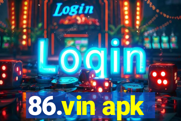 86.vin apk