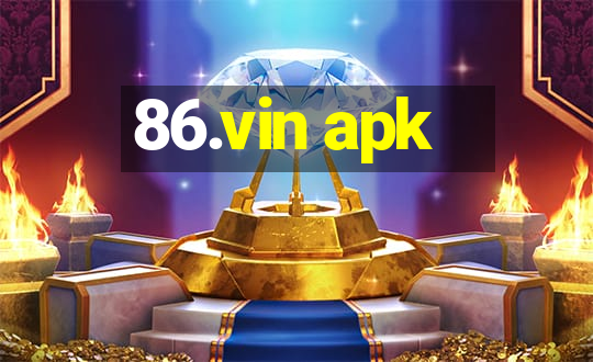 86.vin apk