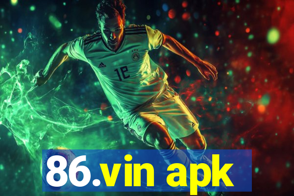 86.vin apk