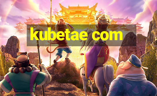 kubetae com