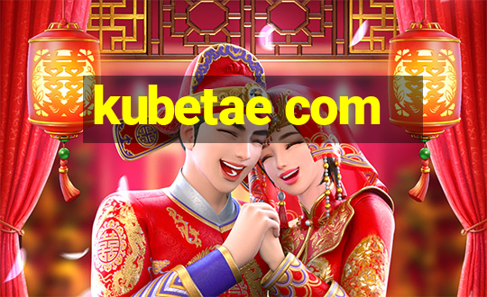 kubetae com