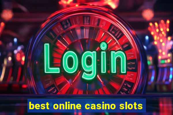 best online casino slots