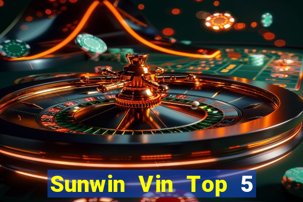 Sunwin Vin Top 5 Game Bài Đổi Thưởng