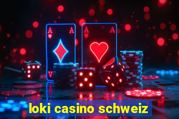 loki casino schweiz