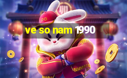 ve so nam 1990