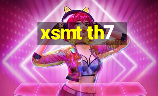 xsmt th7