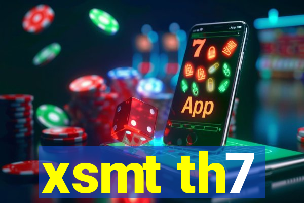 xsmt th7