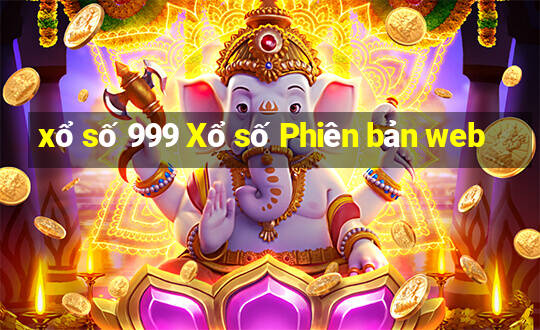 xổ số 999 Xổ số Phiên bản web