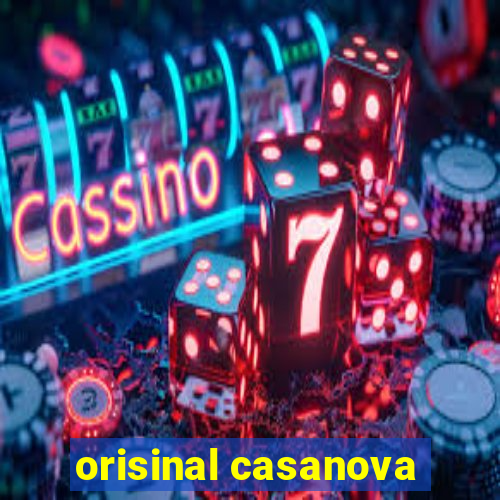 orisinal casanova