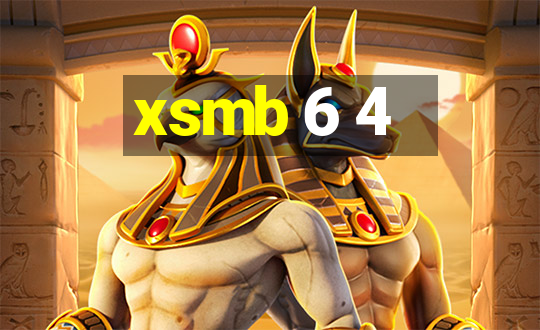 xsmb 6 4