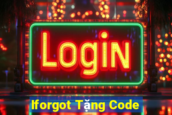 Iforgot Tặng Code